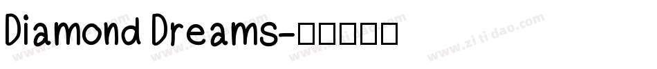 Diamond Dreams字体转换